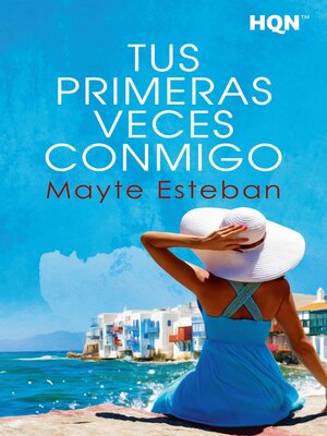 Tus primeras veces conmigo - ebook